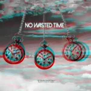El Mukuka X Karyendasoul - No Wasted Time (extended Mix) Ft. Marocco & James Sakala